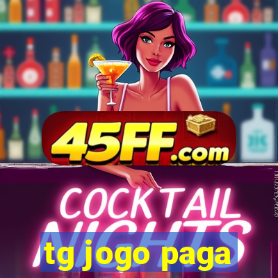tg jogo paga